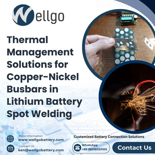 Thermal Management Solutions for Copper-Nickel Busbars in Lithium Battery Spot Welding